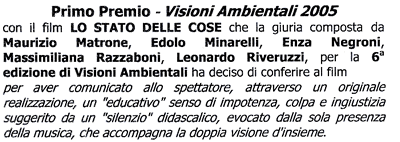 Motivazioni Primo Premio Visioni Ambientali 2005